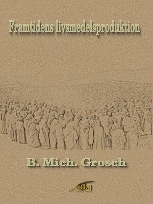 cover image of Framtidens livsmedelsproduktion